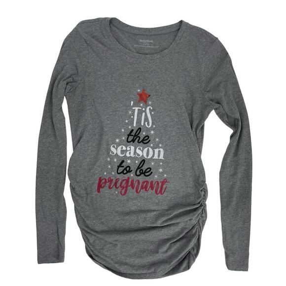 Motherhood Maternity Graphic “Tis the season to be pregnant” Ruched Side Shirt S - Picture 8 of 9